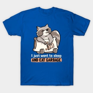 Sleep and Eat Garbage Cute Funny Gift T-Shirt